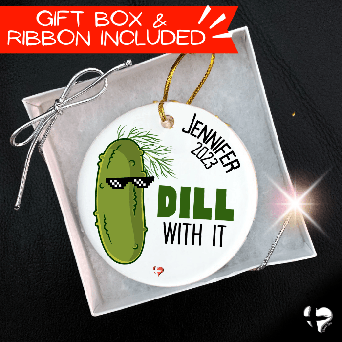 Dill With It - Pickle Ornament - THG#341CO Ornaments and Accents