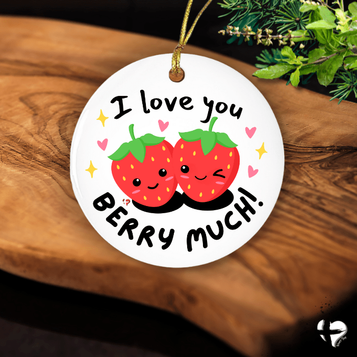 Cute Strawberries - Love You Berry Much Ceramic Ornament THG#386CO Ornaments and Accents