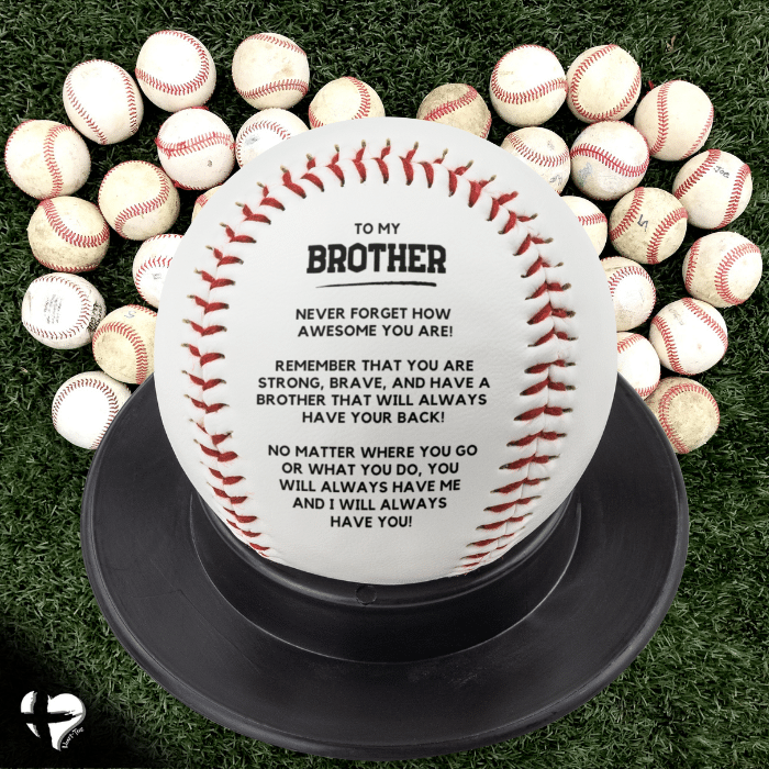 Brother Gift - I Got Your Back Custom Baseball - From Brother HGF#164BBb Sports