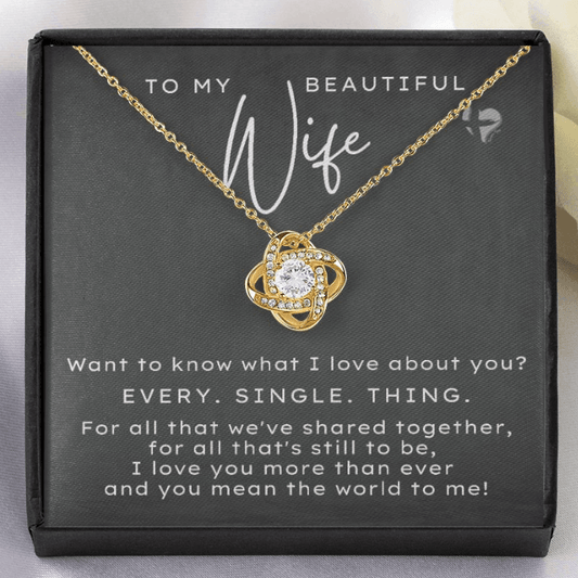 Beautiful Wife - What I Love About You - Love Knot HGF#206LK Jewelry