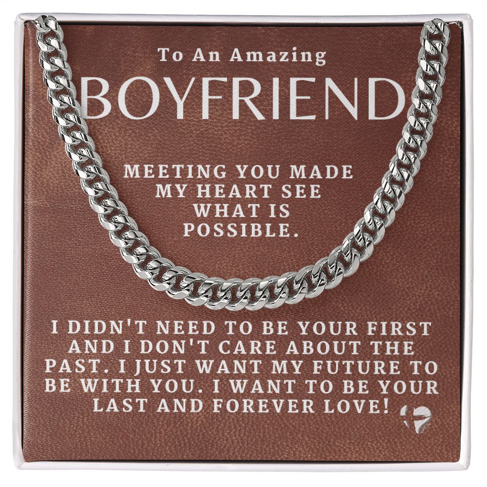 To My Boyfriend - Last and Forever Love - Cuban Chain HGF#189CC Jewelry Stainless Steel Standard Box