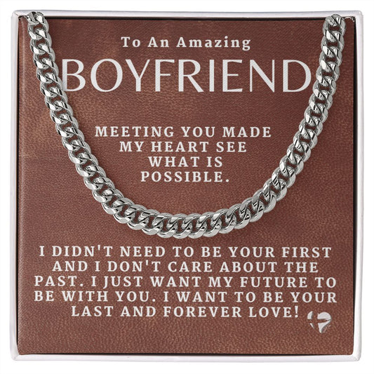 To My Boyfriend - Last and Forever Love - Cuban Chain HGF#189CC Jewelry Stainless Steel Standard Box