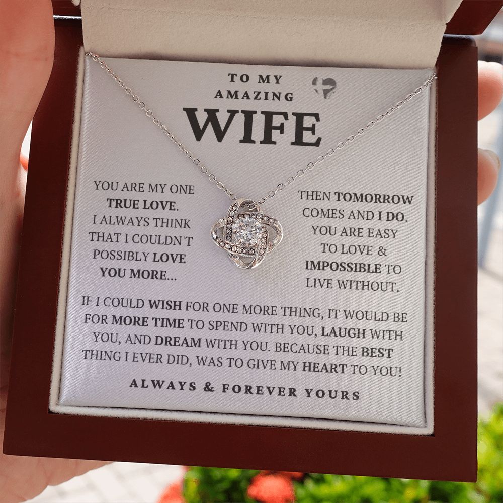 Wife - Impossible To Live Without - Love Knot HGF#221v2