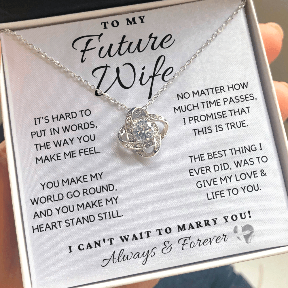 To My Future Wife - Can't Wait To Marry You - Love Knot HGF97bLK Jewelry