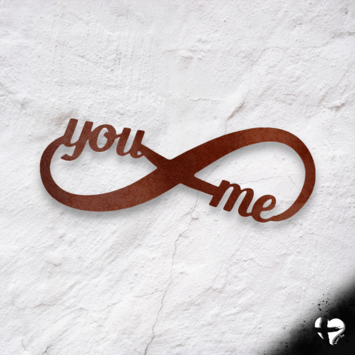 You and Me Infinity - Steel Sign Custom Copper 12"
