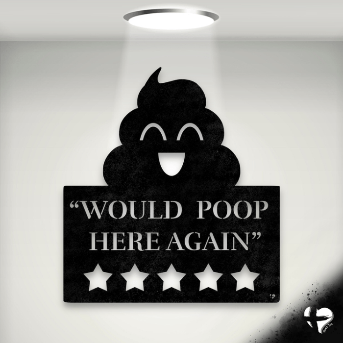 Would Poop Here Again Bathroom Art Wall Art Black 12 Inch