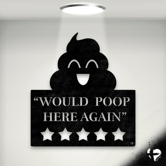 Would Poop Here Again Bathroom Art Wall Art Black 12 Inch