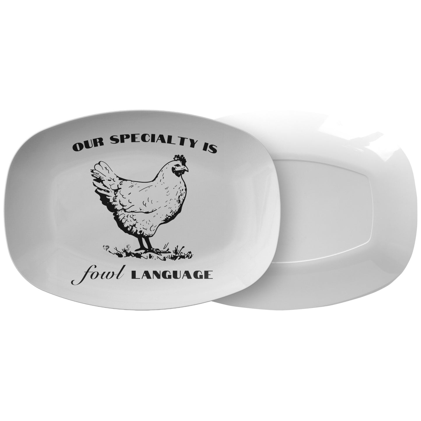 Fowl Language Platter Our Specialty