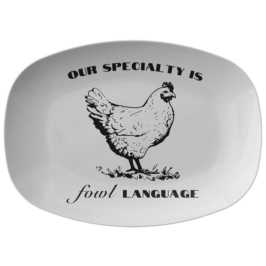 Fowl Language Platter Our Specialty