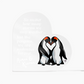 Personalized Penguin Soulmates Forever -  Acrylic Plaque HGF#342AH