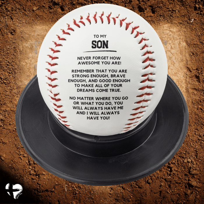 To My Son - Your Dreams Come True - Custom Baseball HGF#165BB Sports 