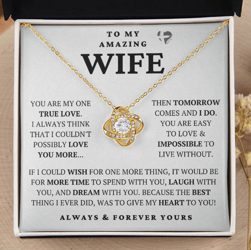 Wife - Impossible To Live Without - Love Knot HGF#221v2 Jewelry 