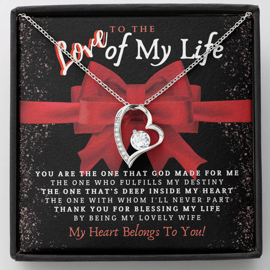 To The Love Of My Life - Heart Necklace Jewelry Standard Box 