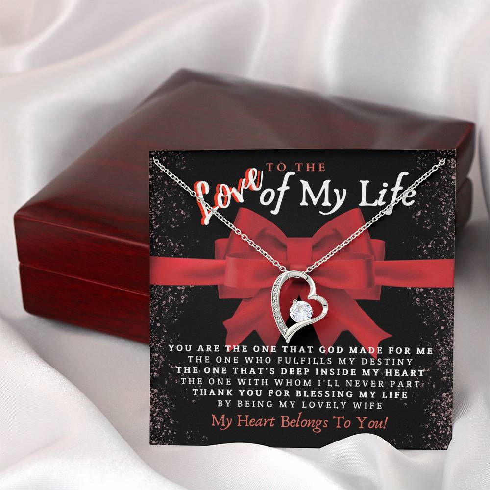 To The Love Of My Life - Heart Necklace Jewelry Mahogany Style Luxury Box 