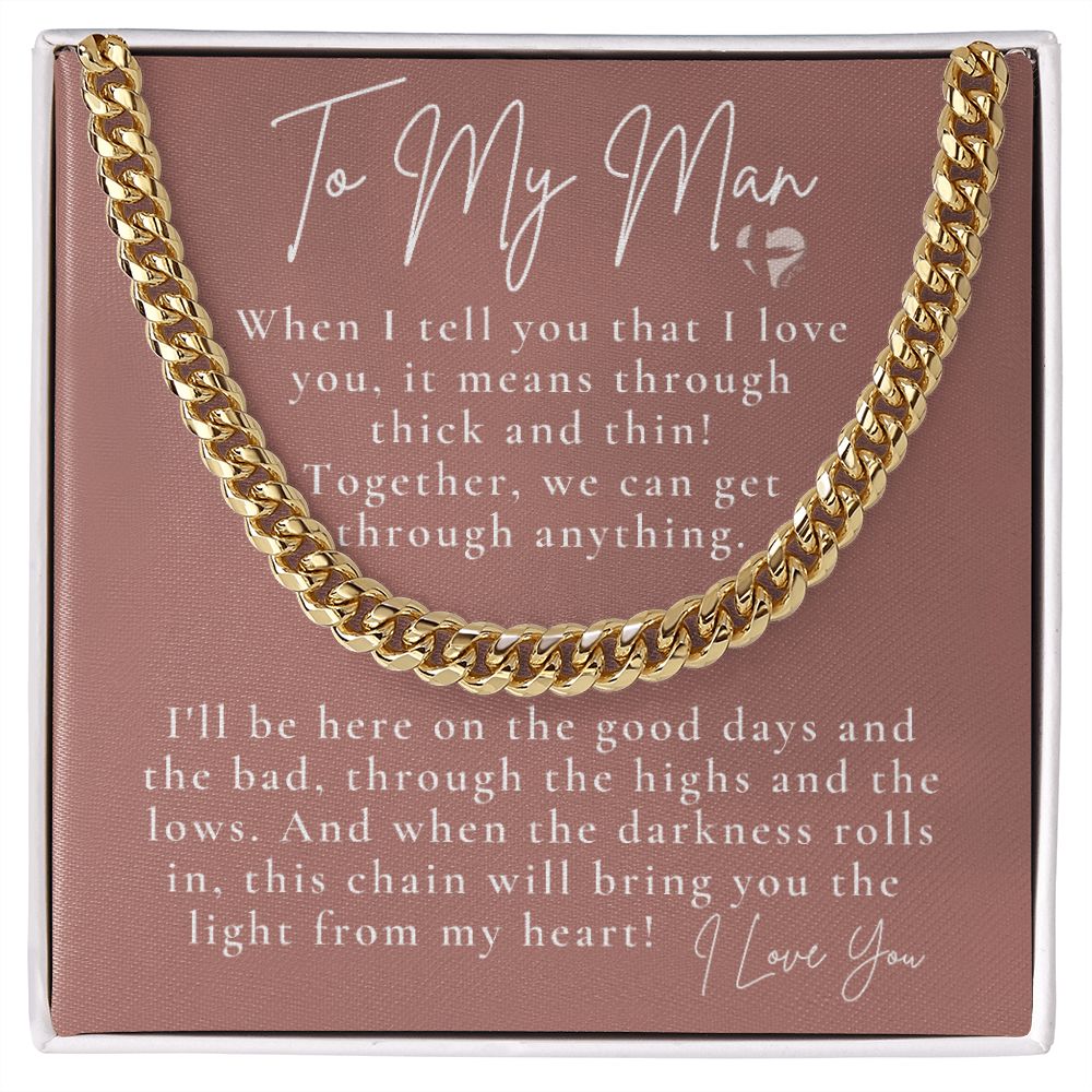 My Man - Through Thick and Thin - Cuban Chain HGF#187CCC Jewelry 14K Gold Coated Standard Box 