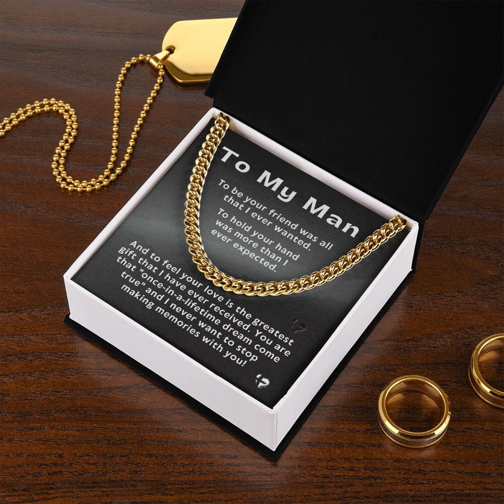 To My Man - Once In A Lifetime - Cuban Chain Necklace HGF#230CC Jewelry 