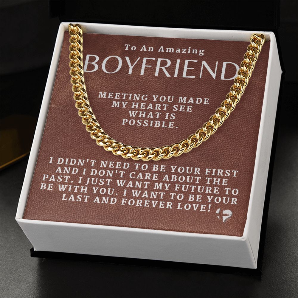 To My Boyfriend - Last and Forever Love - Cuban Chain HGF#189CC Jewelry 