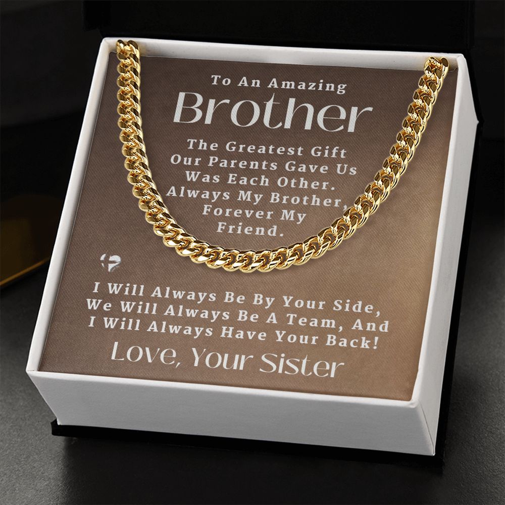 Amazing Brother - Greatest Gift - Cuban Chain HGF#168CC2 Jewelry 