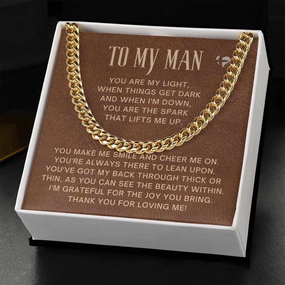 To My Man - The Spark In The Dark - Cuban Chain HGF#038RCC Jewelry 