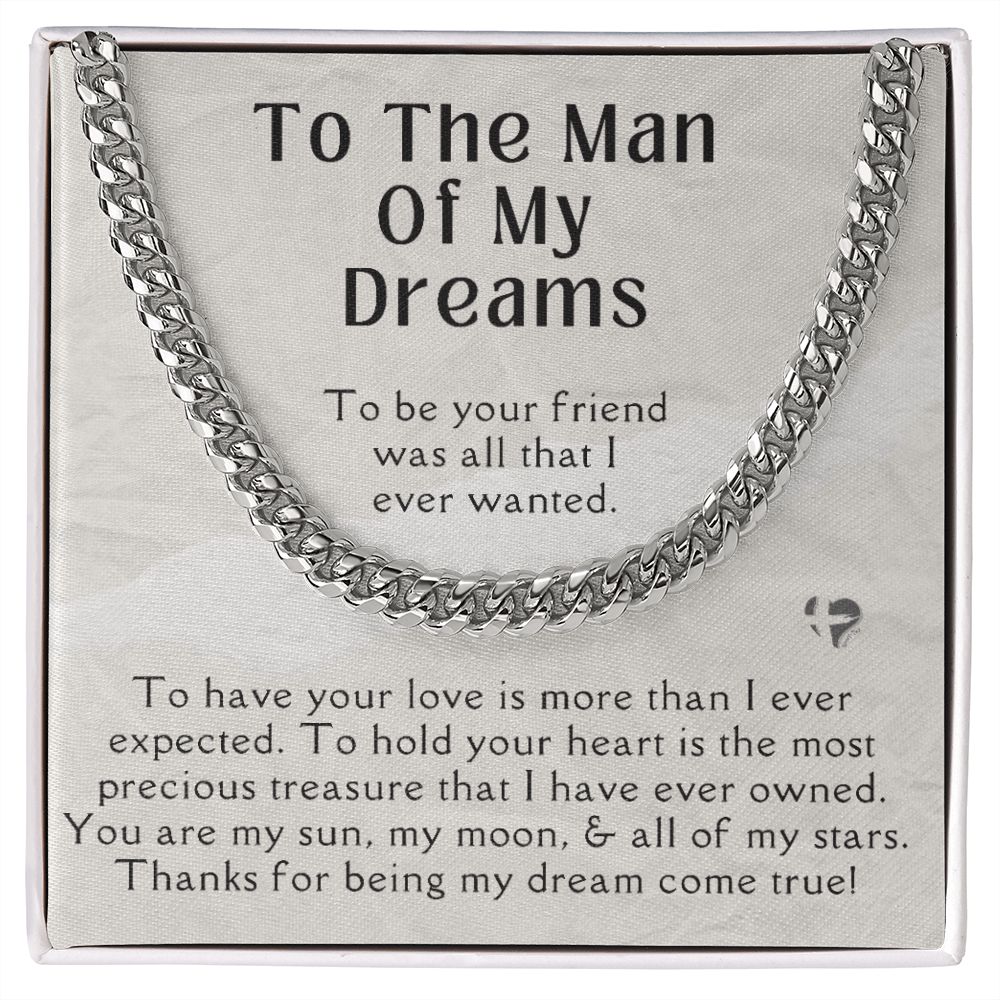 To The Man Of My Dreams - Cuban Chain Necklace HGF#169CC2 Jewelry Stainless Steel Standard Box 