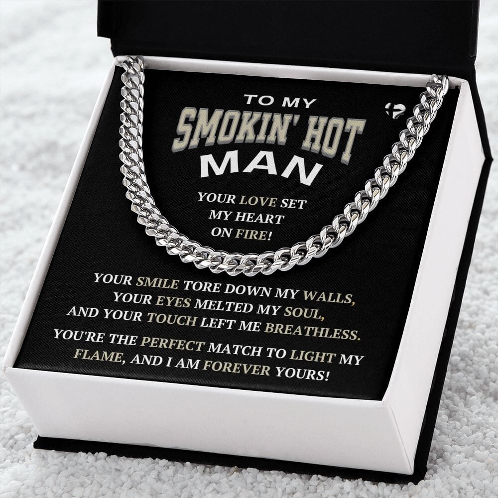 My Smokin' Hot Man - My Perfect Match - Cuban Chain Link Necklace HGF#240CC Jewelry 