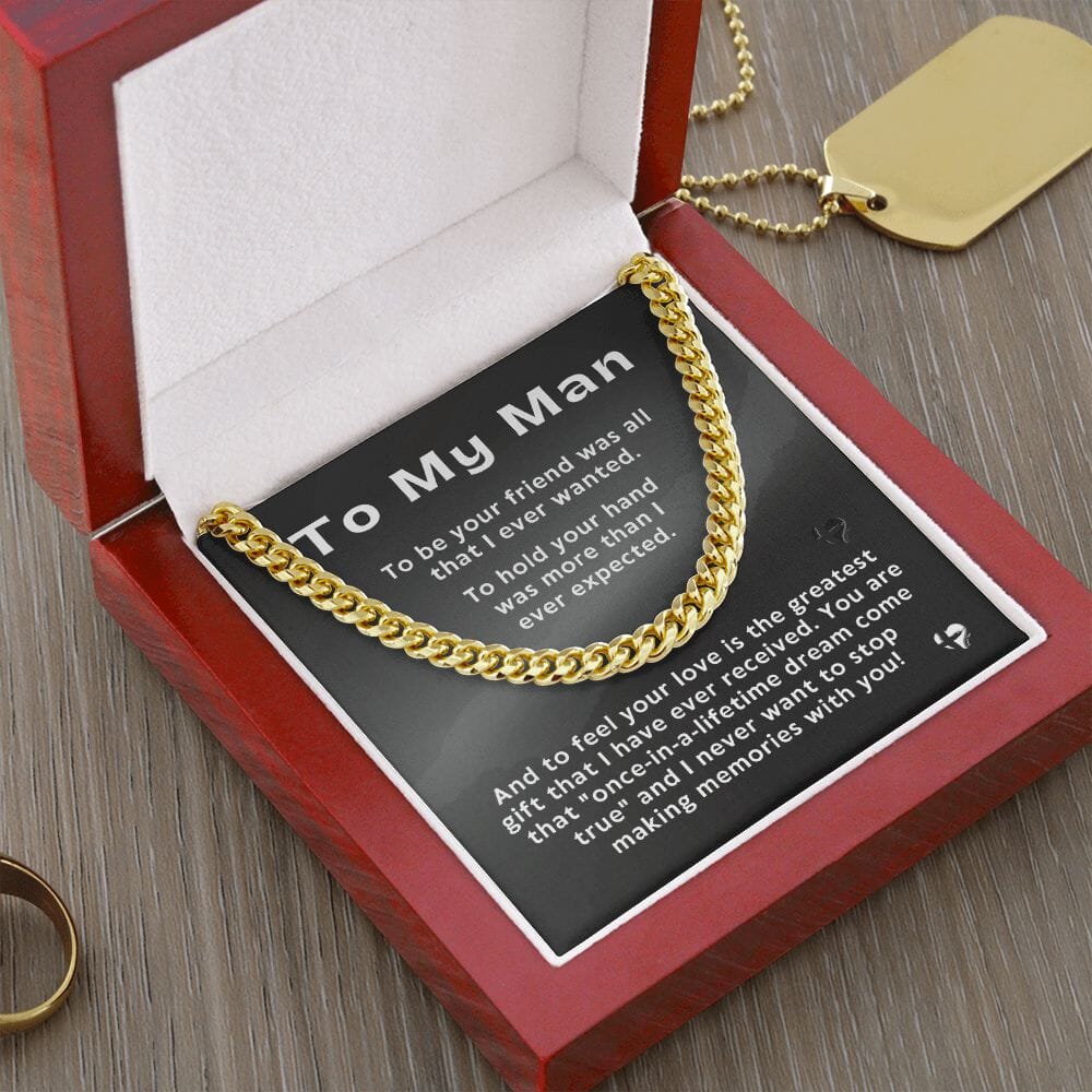 To My Man - Once In A Lifetime - Cuban Chain Necklace HGF#230CC Jewelry 14K Gold Coated Luxury Box 
