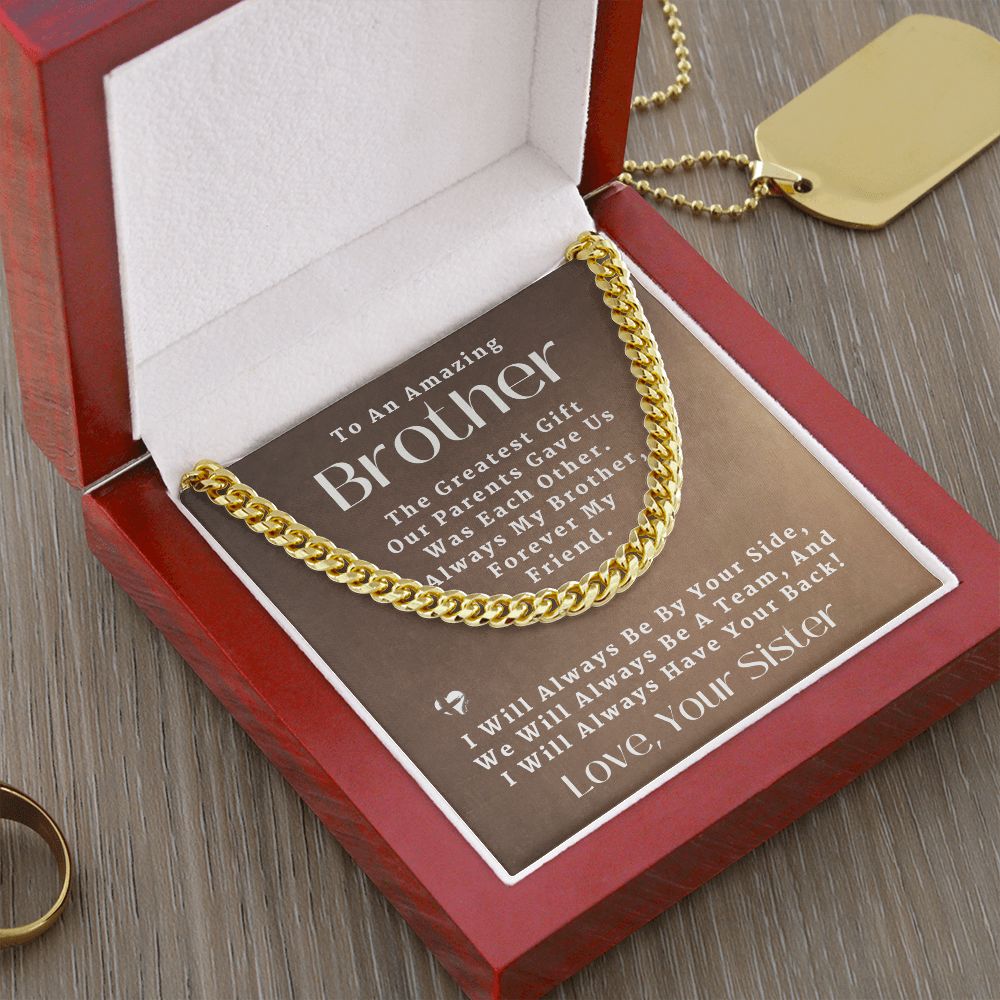 Amazing Brother - Greatest Gift - Cuban Chain HGF#168CC2 Jewelry 14K Gold Coated Luxury Box 