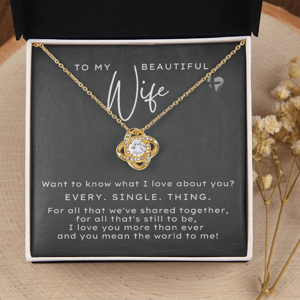 Beautiful Wife - What I Love About You - Love Knot HGF#206LK Jewelry 18K Yellow Gold Finish Standard Box 