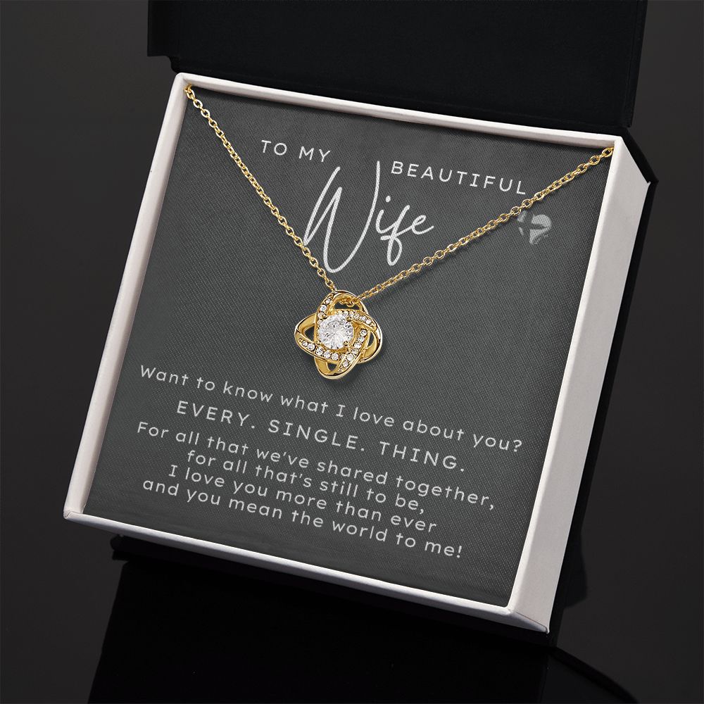 Beautiful Wife - What I Love About You - Love Knot HGF#206LK Jewelry 