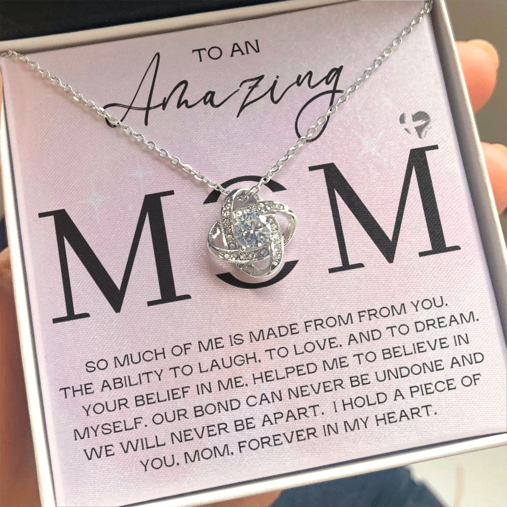 To An Amazing Mom - A Piece of You - Love Knot HGF#179LK Jewelry 