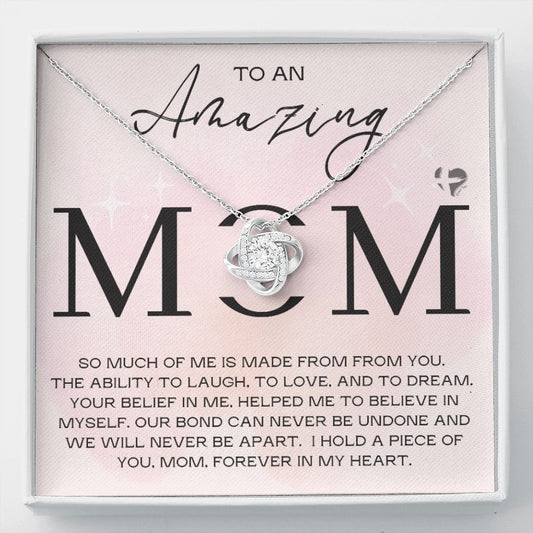 To An Amazing Mom - A Piece of You - Love Knot HGF#179LK Jewelry 14K White Gold Finish Standard Box 