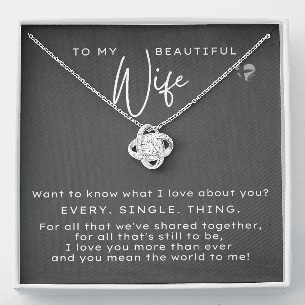 Beautiful Wife - What I Love About You - Love Knot HGF#206LK Jewelry 14K White Gold Finish Standard Box 