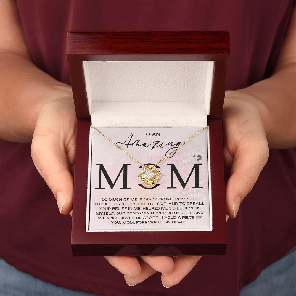 To An Amazing Mom - A Piece of You - Love Knot HGF#179LK Jewelry 