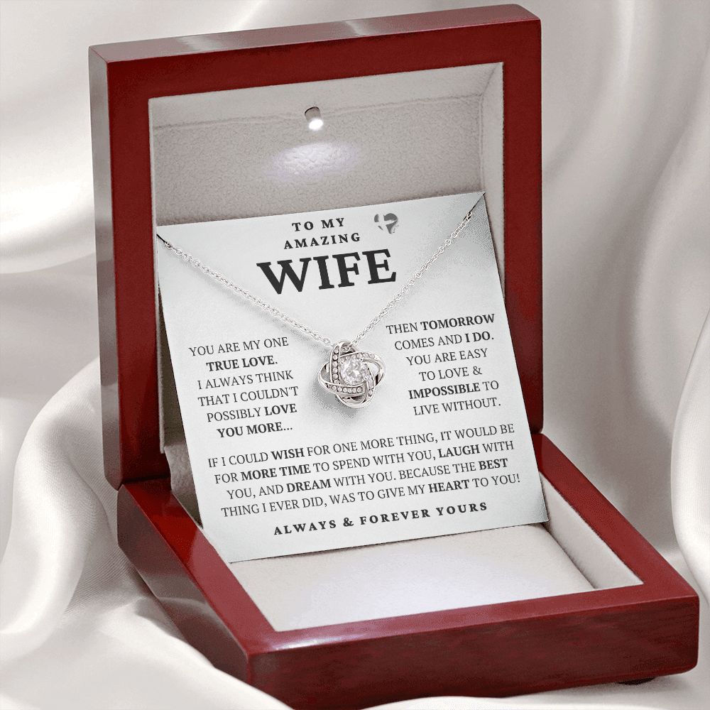 Wife - Impossible To Live Without - Love Knot HGF#221v2