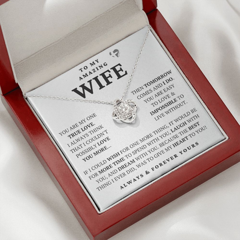 Wife - Impossible To Live Without - Love Knot HGF#221v2