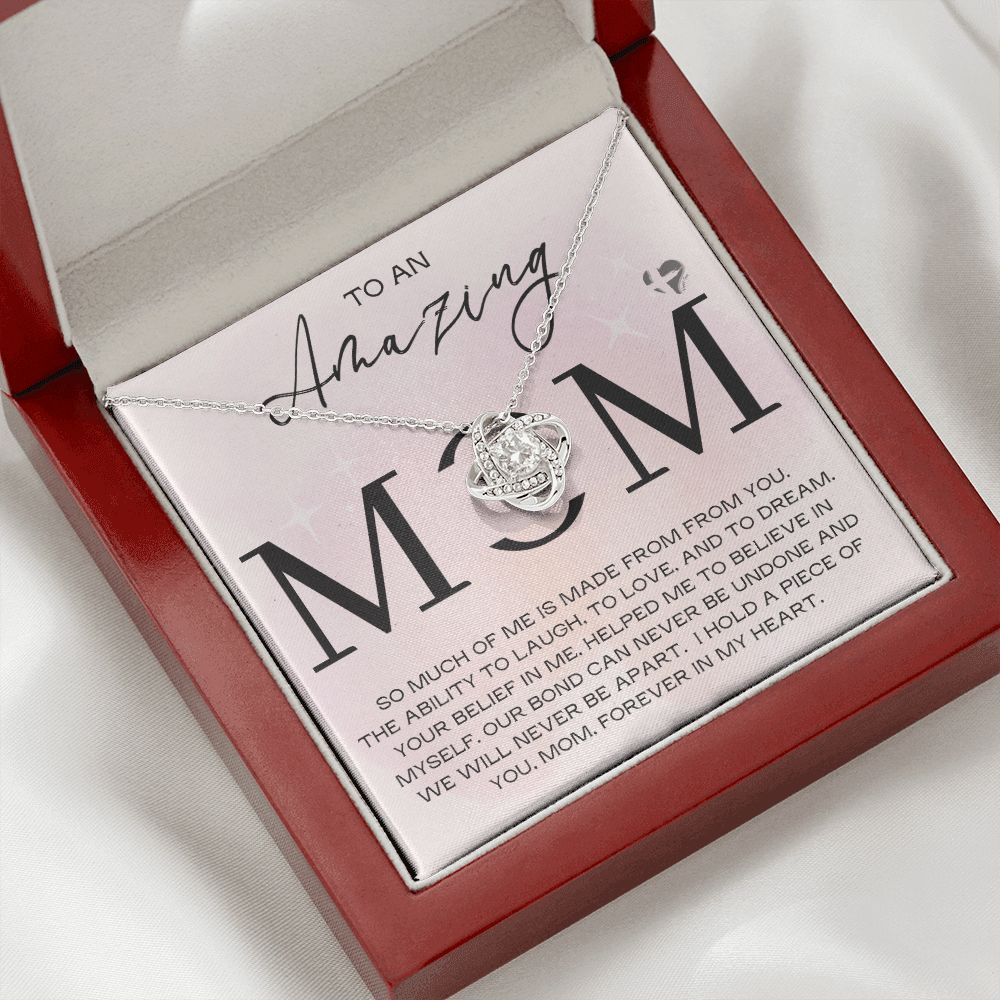 To An Amazing Mom - A Piece of You - Love Knot HGF#179LK Jewelry 