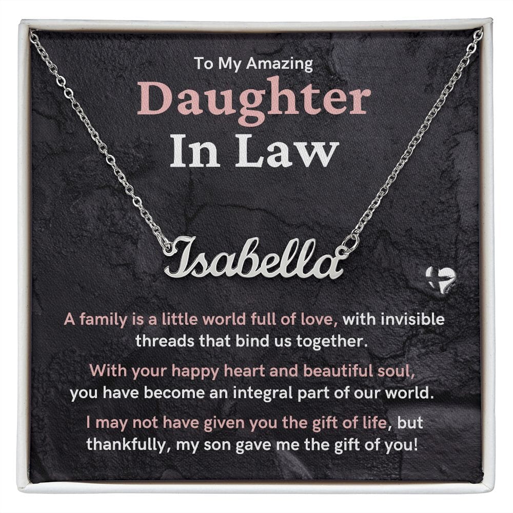 Daughter In Law - The Gift Of You - Name necklace HGF#226NN Jewelry Polished Stainless Steel Standard Box 