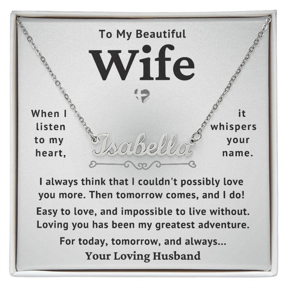 Wife - Today Tomorrow & Always - Name Necklace HGF#239NN Jewelry Polished Stainless Steel Standard Box 