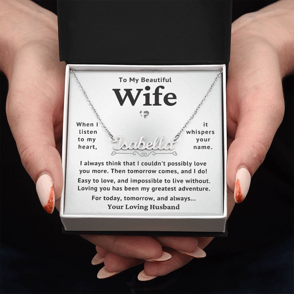 Wife - Today Tomorrow & Always - Name Necklace HGF#239NN Jewelry 