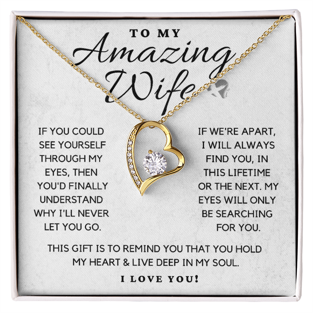 Amazing Wife - Through My Eyes - Forever Love Heart Necklace HGF#110FH Jewelry 18k Yellow Gold Finish Standard Box 