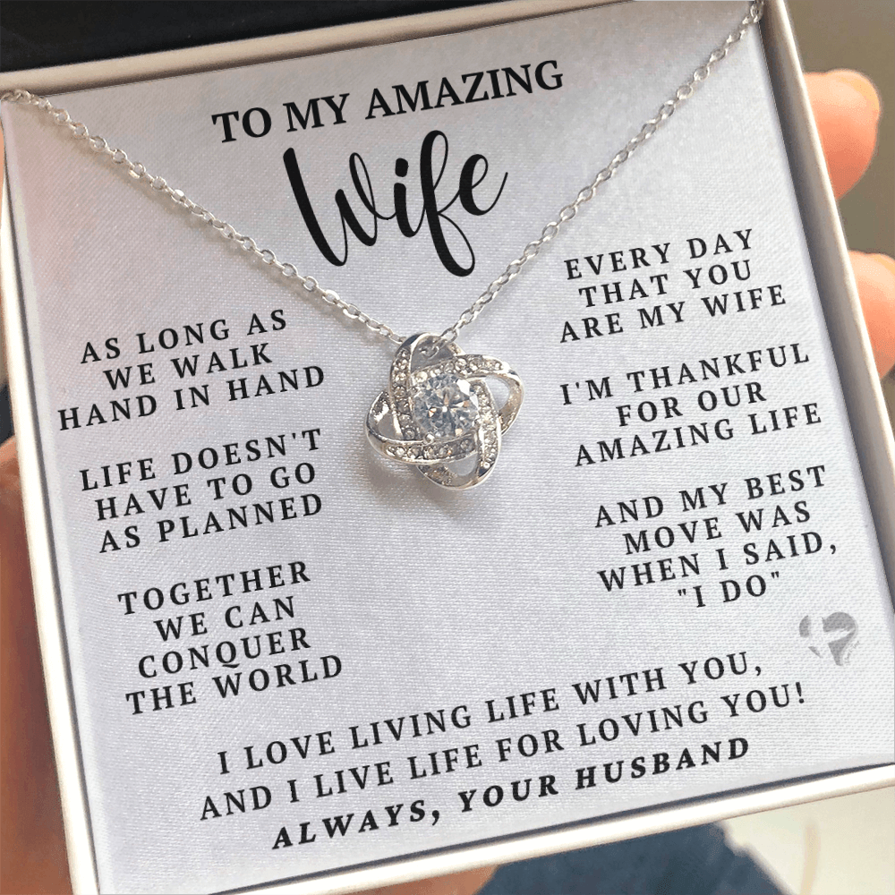 My Amazing Wife - My Best Move - Love Knot HGF#94LK Jewelry 