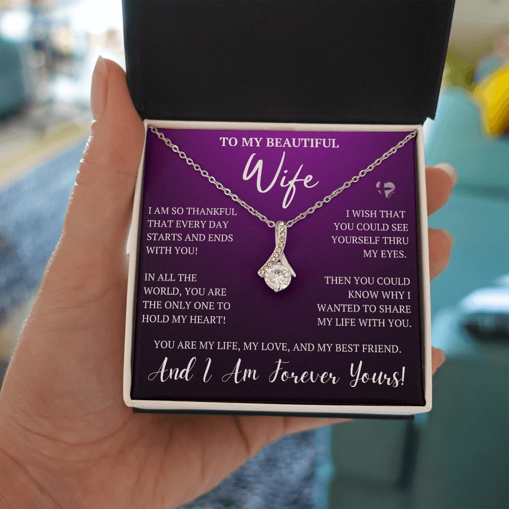 To My Wife - Starts and End With You - Alluring Beauty HGF#92ABp Jewelry 