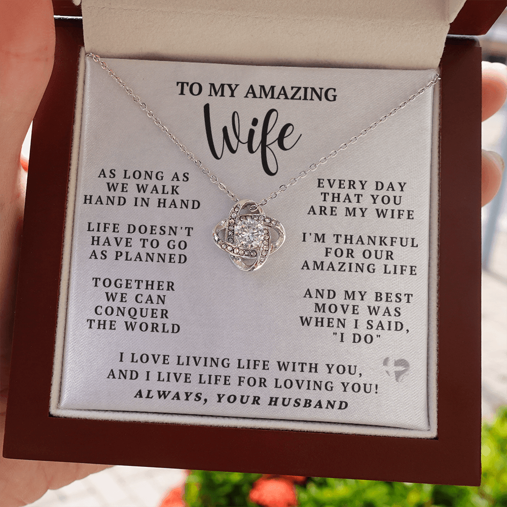My Amazing Wife - My Best Move - Love Knot HGF#94LK Jewelry 
