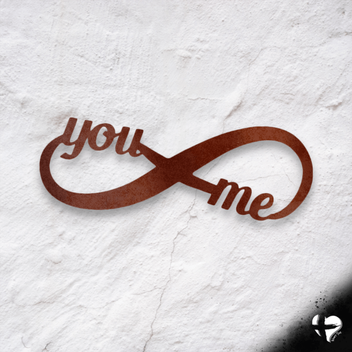 You and Me Infinity - Steel Sign Custom Copper 12" 