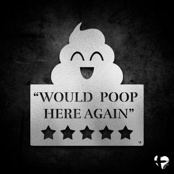 Would Poop Here Again Bathroom Art Wall Art Silver 12 Inch 