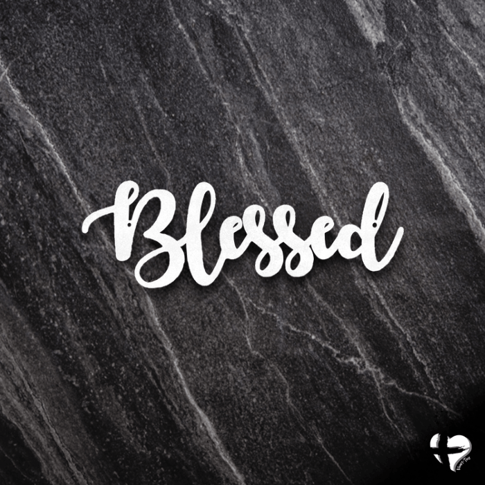 Blessed Sign For Home Decor Custom White 12" 
