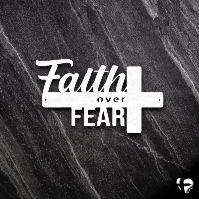 Faith Over Fear Metal Wall Art Custom White 12" 