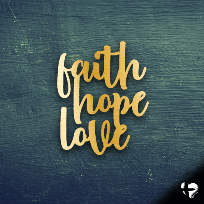Faith Hope Love Script Laser Cut Metal Sign Custom Gold 12" 