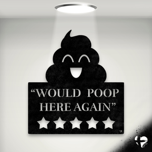 Would Poop Here Again Bathroom Art Wall Art Black 12 Inch 
