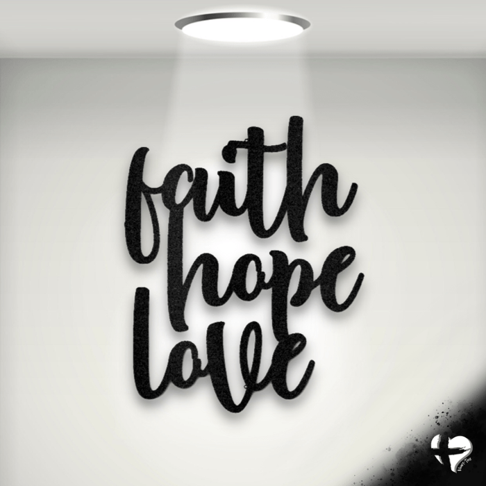 Faith Hope Love Script Laser Cut Metal Sign Custom Black 12" 